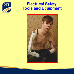 Electrical Safety, Tools and Equipment