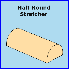 Half Round Stretcher