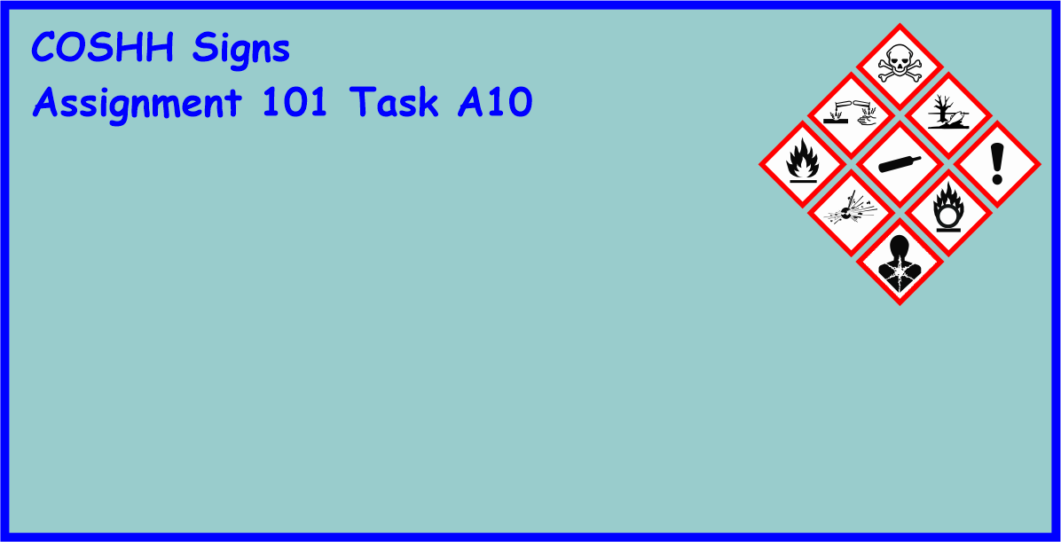 Assignment 101 Task A10 Identify COSHH Signs