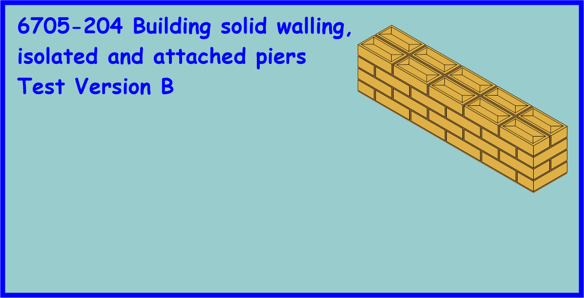 6705-204 Building solid walling, isolated and attached piers B